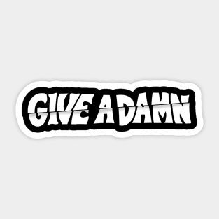 Give A Damn As Worn By Alex Turner Sticker